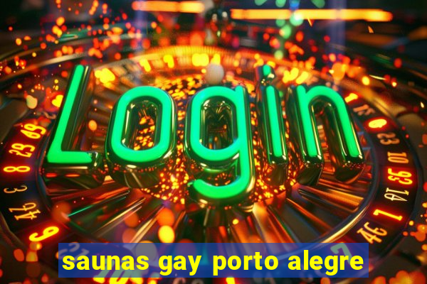 saunas gay porto alegre